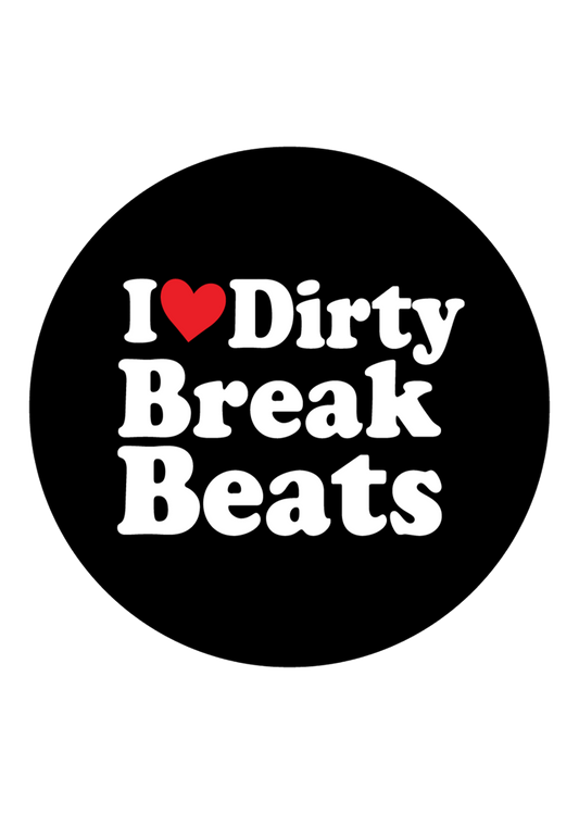I Love Dirty Break Beats Slipmat - 1 Pair