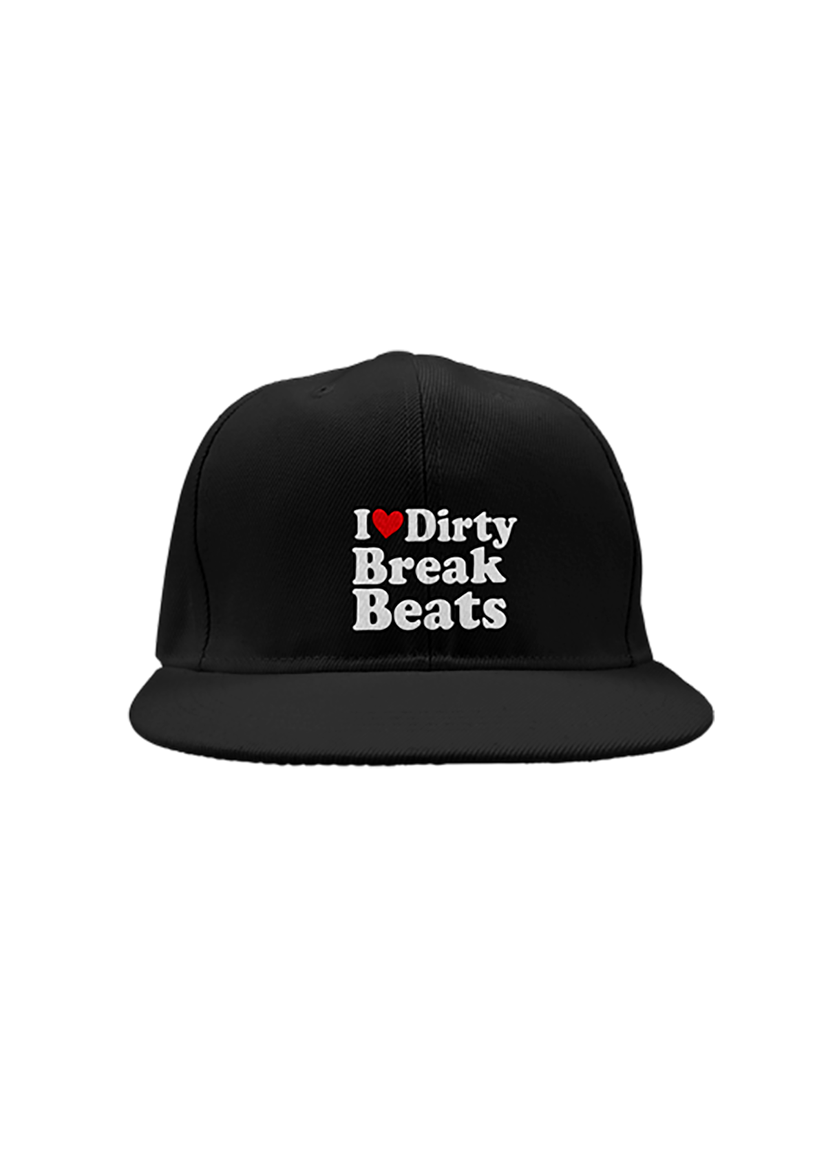 I Love Dirty Break Beats Snapback